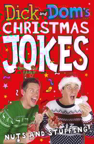Dick and Dom's Christmas Jokes, Nuts and Stuffing!