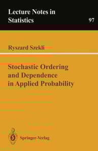 Stochastic Ordering and Dependence in Applied Probability