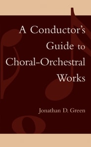 Conductor's Guide to Choral-Orchestral Works