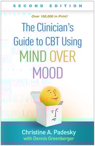 Clinician's Guide to CBT Using Mind Over Mood
