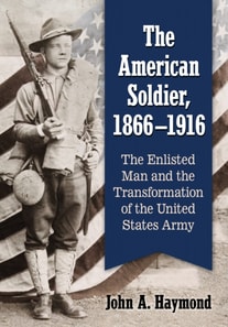 American Soldier, 1866-1916