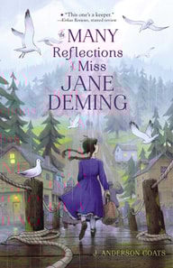 Many Reflections of Miss Jane Deming