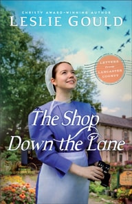 Shop Down the Lane (Letters from Lancaster County)