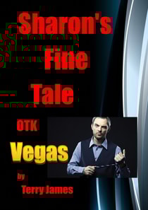Sharon's Fine Tale OTK Vegas