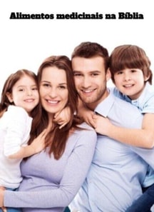 Alimentos medicinais na Bíblia