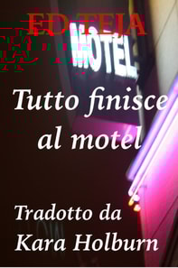Tutto finisce al motel