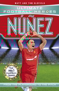 Ultimate Football Heroes: Nunez (Goal Machines 8)