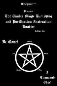 Candle Magic Banishing and Purification Booklet