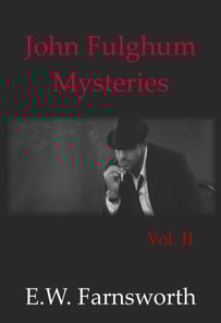 John Fulghum Mysteries Vol.II