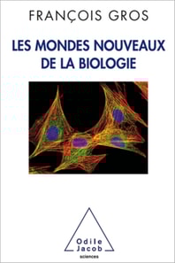 Les Mondes nouveaux de la biologie