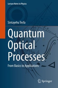 Quantum Optical Processes