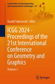 ICGG 2024 - Proceedings of the 21st International Conference on Geometry and Graphics