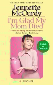 I'm Glad My Mom Died