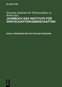 Jahrbuch des Instituts fur Wirtschaftswissenschaften. Band 3