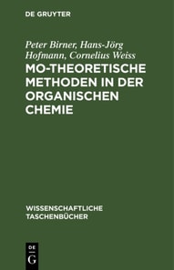 MO-theoretische Methoden in der organischen Chemie