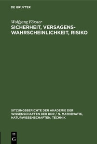 Sicherheit, Versagenswahrscheinlichkeit, Risiko