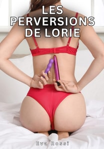 Les Perversions de Lorie