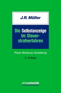 Die Selbstanzeige im Steuerstrafverfahren