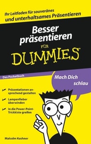 Besser präsentieren für Dummies