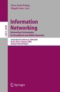 Information Networking. Networking Technologies for Broadband and Mobile Networks