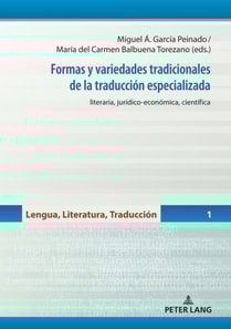 Formas y variedades tradicionales de la traducción especializada