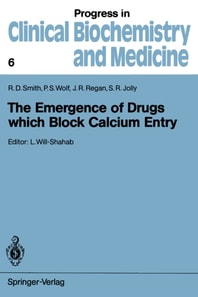 Emergence of Drugs which Block Calcium Entry