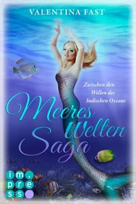 MeeresWeltenSaga 4: Zwischen den Wellen des Indischen Ozeans