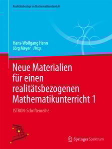 Neue Materialien für einen realitätsbezogenen Mathematikunterricht 1