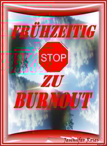 FRÜHZEITIG STOP ZU BURNOUT