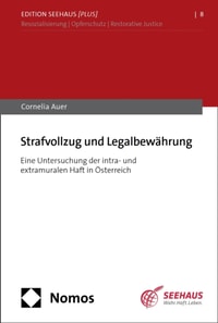 Strafvollzug und Legalbewährung