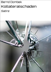 Kollateralschaden