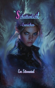 Schattenlicht - Erwachen