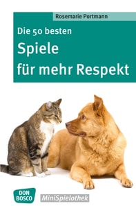 Die 50 besten Spiele für mehr Respekt - eBook