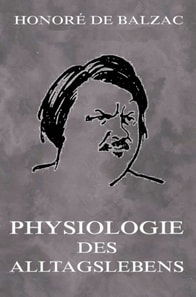 Physiologie des Alltagslebens