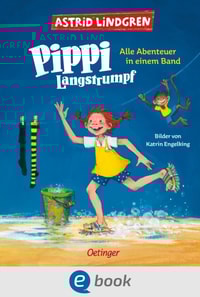 Pippi Langstrumpf. Alle Abenteuer in einem Band