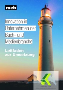 Innovation in Unternehmen der Buch- und Medienbranche