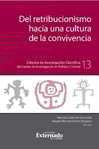 Del retribucionismo hacia la cultura de la convivencia