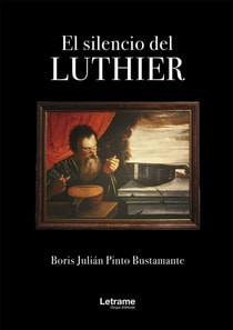El silencio de Luthier