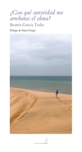 ¿Con qué autoridad me arrebatas el alma?