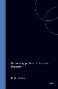 Nationality Problem in Austria-Hungary