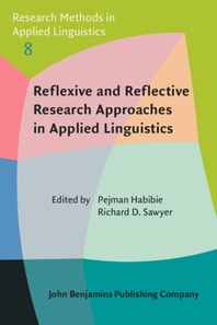 Reflexive and Reflective Research Approaches in Applied Linguistics