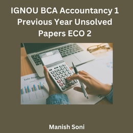 IGNOU BCA Accountancy 1 Previous Year Unsolved Papers ECO 2