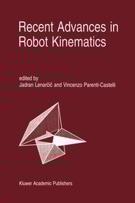 Recent Advances in Robot Kinematics