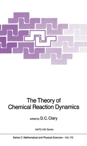 Theory of Chemical Reaction Dynamics