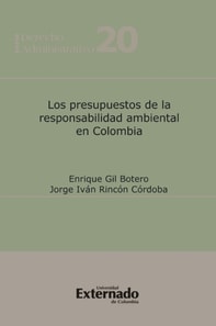 Los presupuestos de la responsabilidad ambiental en Colombia