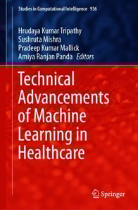 Technical Advancements of Machine Learning in Healthcare