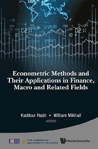 Econometric Methods And Their Applications In Finance, Macro And Related Fields