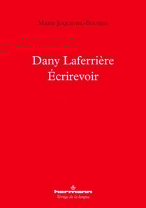 Dany Laferrière – Écrirevoir