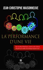 La performance d'une vie