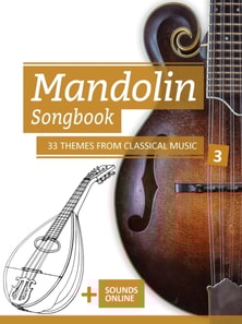 Mandolin Songbook - 33 Themes From Classical Music - 3